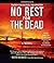 No Rest for the Dead