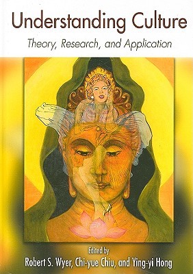 Understanding Culture: Theory, Research, and Application (Hardcover)