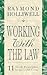 WORKING WITH THE LAW: 11 TR...