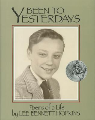 Been to Yesterdays: Poems of a Life (Paperback)
