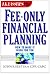 Fee-Only Financial Planning: How to Make It Work for You (J. K. Lasser Pro)
