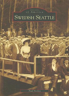 Swedish Seattle (Images of America: Washington)