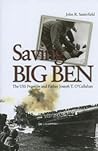 Saving Big Ben: The USS Franklin and Father Joseph T. O'Callahan