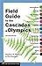 Field Guide to the Cascades and Olympics: 2nd Edition