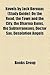 Novels by Jack Kerouac (Study Guide): On the Road, the Town and the City, the Dharma Bums, the Subterraneans, Doctor Sax, Desolation Angels