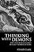 Thinking with Demons: The I...