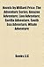 Novels by Willard Price (Study Guide): The Adventure Series, Amazon Adventure, Lion Adventure, Gorilla Adventure, South Sea Adventure