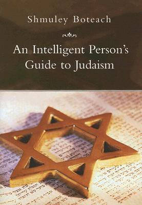 An Intelligent Person's Guide To Judaism (Hardcover)