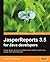 JasperReports 3.5 for Java Developers