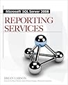 Microsoft SQL Server 2008 Reporting Services Microsoft SQL Server 2008 Reporting Services