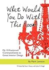 What Would You Do With This Room? My 10 Foolproof Commandment... by Mark Lewison