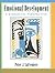 Emotional Development: A Biosocial Perspective