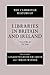 The Cambridge History of Libraries in Britain and Ireland 3 Volume Set