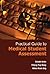 PRACTICAL GUIDE TO MEDICAL STUDENT ASSESSMENT by Zubair Amin