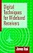 Digital Techniques for Wideband Receivers (Artech House Radar Library)