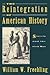 The Reintegration of American History by William W. Freehling