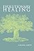 Evolutionary Healing: .