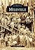 Millville (Images of America: Florida)