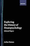 Exploring the History of Neuropsychology: Selected Papers