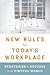 New Rules For Today's Workplace: Strategies for Success in the Virtual World – Essential Skills for Remote Teams and Modern Business Communication