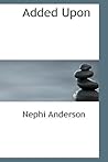 Added Upon: A Story