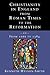 Christianity in England from Roman Times to the Reformation: From 1066 to 1384