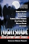 Nightshade: 20th Century Ghost Stories Nightshade: 20th Century Ghost Stories