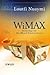 WiMAX: Technology for Broadband Wireless Access