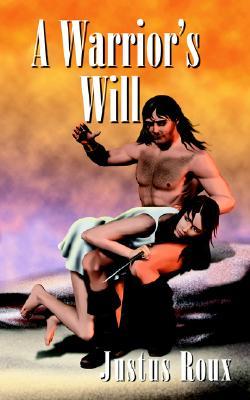 A Warrior's Will (Barbarians of Malka #2)