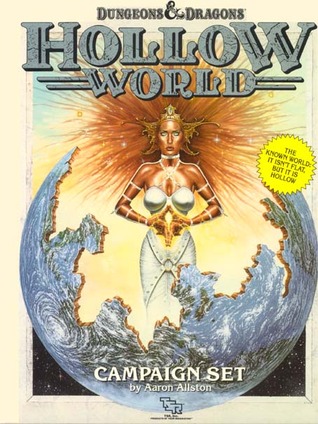 Hollow World (Dungeons and Dragons Campaign Set)