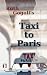 Taxi to Paris by Ruth Gogoll Taxi to Paris by Ruth Gogoll