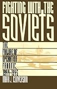 Fighting with the Soviets: The Failure of Operation FRANTIC, 1944-1945