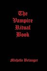 The Vampire Ritual Book The Vampire Ritual Book