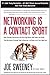 Networking Is a Contact Spo...