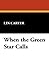 When the Green Star Calls (Green Star, #2)