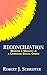 Reconciliation: Mission and Ministry in a Changing Social Order (Boston Theological Institute Series)