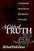 A Crisis of Truth by Richard Firth Green