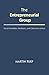 The Entrepreneurial Group: Social Identities, Relations, and Collective Action (The Kauffman Foundation Series on Innovation and Entrepreneurship)