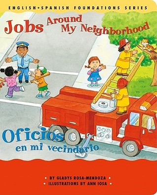 Jobs Around My Neighborhood/Oficios en mi vecindario (Board Book)