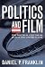 Politics and Film: The Poli...