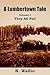 A Lumbertown Tale: Volume I They All Fall