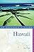Hawaii: An Explorer's Guide
