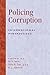 Policing Corruption: Intern...