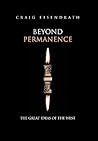 BEYOND PERMANENCE: THE GREAT IDEAS OF THE WEST
