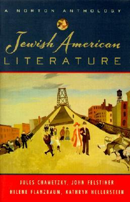 Jewish American Literature: A Norton Anthology (Hardcover)