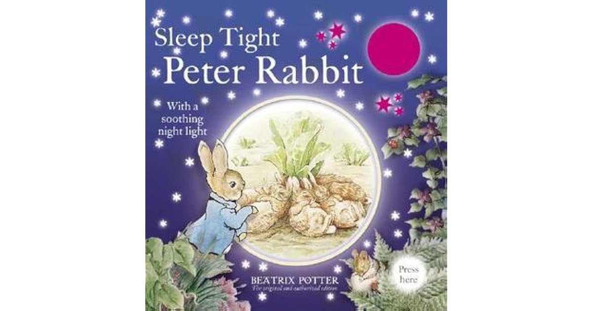 Sleep Tight, Peter Rabbit by Beatrix Potter