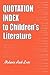 Quotation Index to Children's Literature