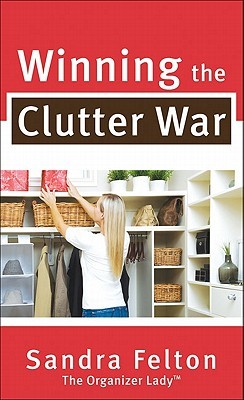 Winning the Clutter War (Mass Market Paperback)
