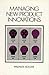 Managing New Product Innovations by William Souder