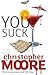 You Suck (Vampire Trilogy #2)
